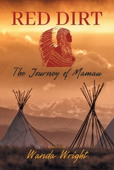 Paperback Red Dirt: Journey of Mamau Book