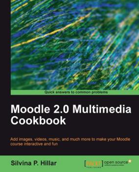 Paperback Moodle 2.0 Multimedia Cookbook Book