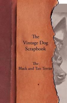 Paperback The Vintage Dog Scrapbook - The Black and Tan Terrier Book
