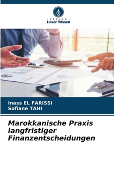 Paperback Marokkanische Praxis langfristiger Finanzentscheidungen [German] Book