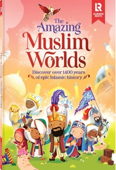 Hardcover The Amazing Muslim Worlds Book