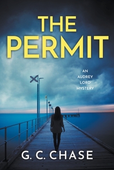Paperback The Permit: A Crime Mystery (Audrey Lord Book 1) Book