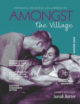 Amongst the Village Magazine: Winter 2024