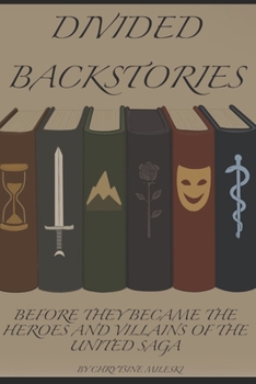 Paperback Divided Backstories: Book 2.5 Book