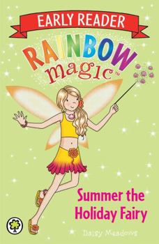 Summer the Holiday Fairy - Book #5 of the Rainbow Magic Early Readers