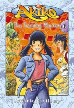 Akiko: The Training Master (Akiko) - Book #8 of the Akiko Books