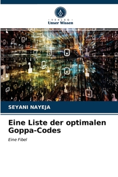 Paperback Eine Liste der optimalen Goppa-Codes [German] Book