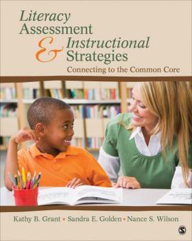 Paperback Literacy Assessment and Instructional Strategies: Connecting to the Common Core Book