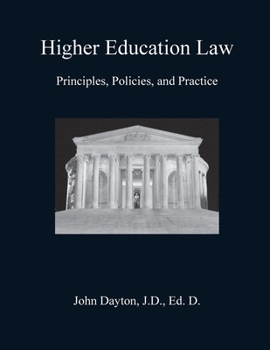 Paperback Higher Education Law: Principles, Policies, and Practice Book