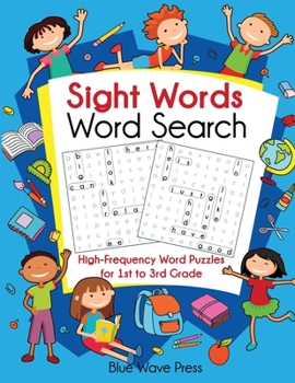 Paperback Sight Words Word Search: High-Frequency Word Puzzles for First Through Third Grade Book