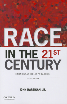 Paperback Race in the 21st Century: Ethnographic Approaches Book