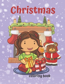 Christmas Coloring Book: Fun Christmas Holiday Gift for Children