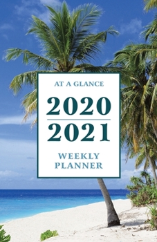 Paperback At a Glance 2020-2021 Weekly Planner: Tropical Beach 2 Year / 24 Month Pocket Planner for Purse - Jan 2020 - Dec 2021 Calendar - Size: 5.5" x 8.5" Book