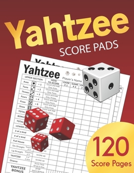 Yahtzee Score Pads: Large size 8.5 x 11 inches 120 Pages | Dice Board Game | YAHTZEE SCORE SHEETS | Yatzee Score Cards | Yahtzee score book Vol.4