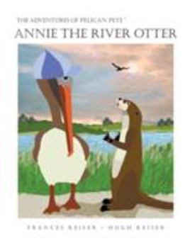 Hardcover Annie The River Otter Book