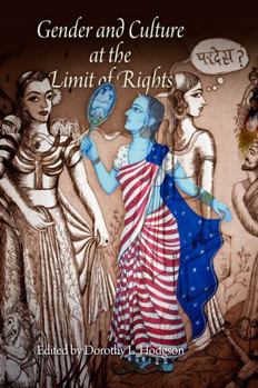 Gender and Culture at the Limit of Rights - Book  of the Pennsylvania Studies in Human Rights