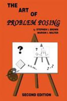 Paperback The Art of Problem Posing Book