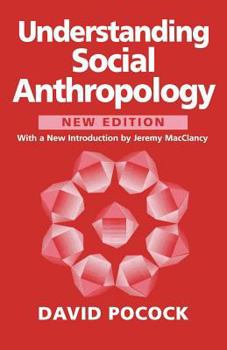 Paperback Understanding Social Anthropology: Revised Edition Book