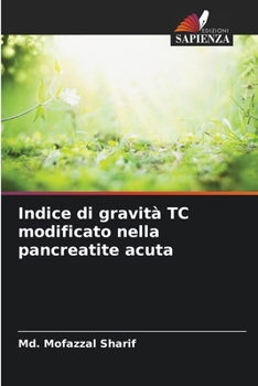 Paperback Indice di gravità TC modificato nella pancreatite acuta [Italian] Book