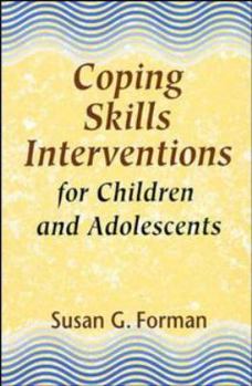 Hardcover Coping Skills Interventions for Children and Adolescents Book