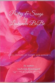 Paperback Poetry & Songs By Lashonda BeBe (Poetic Vibes Collection) Book