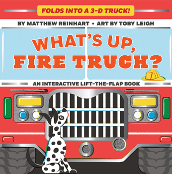 Board book What's Up, Fire Truck? (a Pop Magic Book): Folds Into a 3-D Truck! Book