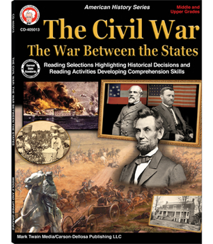 Paperback The Civil War: The War Between the States, Grades 5 - 12 Book