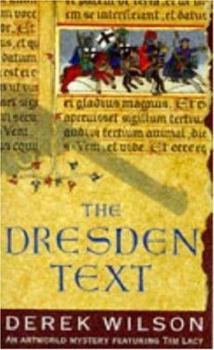 The Dresden Text (Tim Lacy Artworld Mysteries) - Book #2 of the Tim Lacy Artworld Mysteries