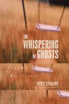 Paperback The Whispering of Ghosts: Trauma and Resilience Book