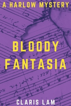 Paperback Bloody Fantasia: A Harlow Mystery Book