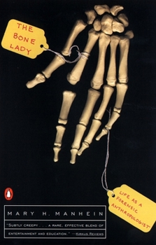 Paperback The Bone Lady: Life as a Forensic Anthropologist Book
