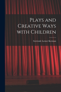 Paperback Plays and Creative Ways With Children Book