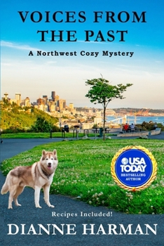 Paperback Voices From The Past: A Northwest Cozy Mystery Book