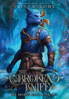 Hardcover The Broken Knife Book One Book