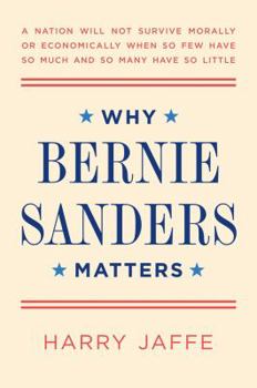 Paperback Why Bernie Sanders Matters Book