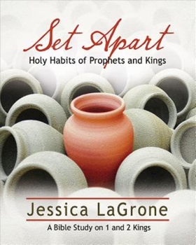Paperback Set Apart - Women's Bible Study Participant Book: Holy Habits of Prophets and Kings Book