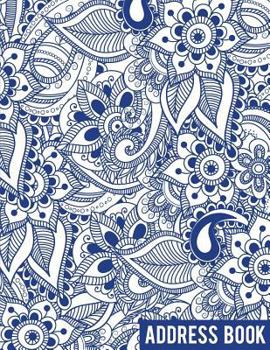 Paperback Address Book: Large Address Book - 108 Pages Alphabetical Address Book With Tabs (8.5x11) Over 300+ For Record Contact, Name, Addres [Large Print] Book