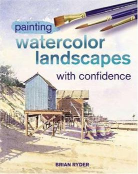 Paperback Painting Watercolor Landscapes with Confidence Book