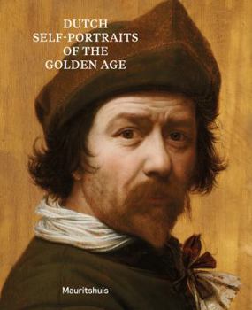 Paperback Dutch Self-Portraits of the Golden Age Book