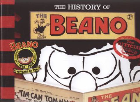 Paperback The History of the Beano: The Story So Far Book