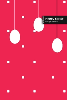 Paperback Happy Easter Lifestyle Journal, Blank Write-in Notebook, Dotted Lines, Wide Ruled, Size (A5) 6 x 9 In (Pink) Book