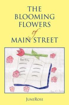 Paperback The Blooming Flowers of Main Street Book