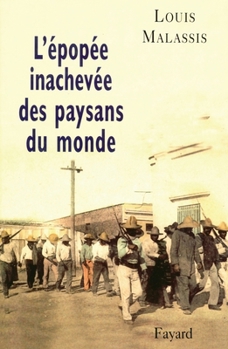 Paperback L'épopée inachevée des paysans du monde [French] Book