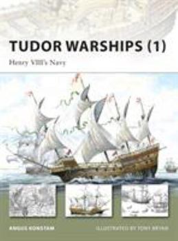 Paperback Tudor Warships (1): Henry VIII's Navy Book