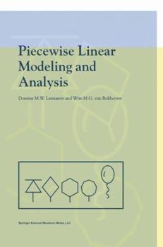 Hardcover Piecewise Linear Modeling and Analysis Book
