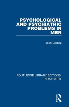 Paperback Psychological and Psychiatric Problems in Men Book