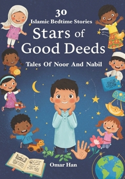 Paperback Stars of Good Deeds: Tales of Noor and Nabil Book