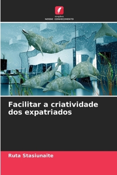 Facilitar a criatividade dos expatriados