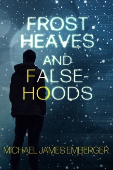 Paperback Frost Heaves and Falsehoods Book