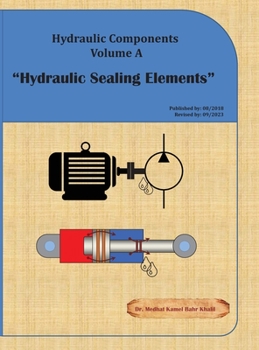 Hardcover Hydraulic Components Volume A: Hydraulic Sealing Elements Book